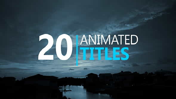 20 Animated Titles - VideoHive 16064202