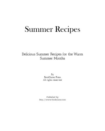 Summer Recipes Delicious Summer Recipes for the Warm Summer Months, 3rd Edition