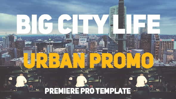 Big City LifeUrban Promo - VideoHive 21476485