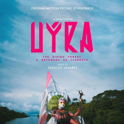 Uýra: The Rising Forest Soundtrack