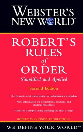 Robert's Rules of Order Simplified and Applied, Second Edition