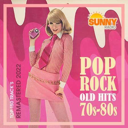 VA - Pop Rock Old Hits 70s-80s (2022) 