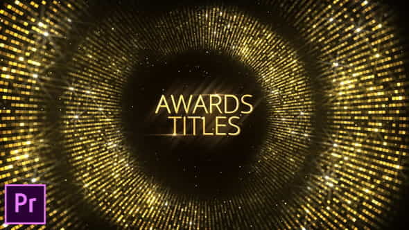 Awards Titles - Premiere Pro - VideoHive 24604128