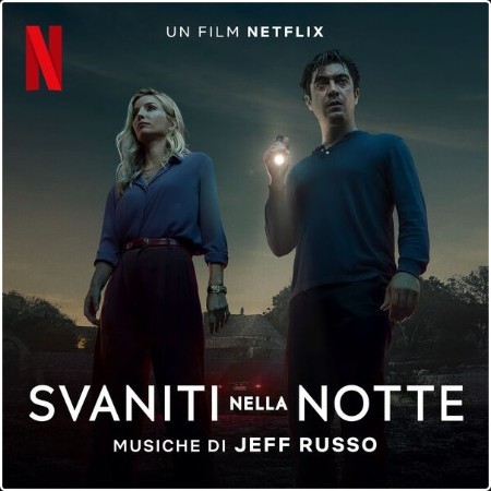 Jeff Russo - Svaniti Nella Notte (Musiche dal film Netflix) (2024) [24Bit-48kHz] FLAC