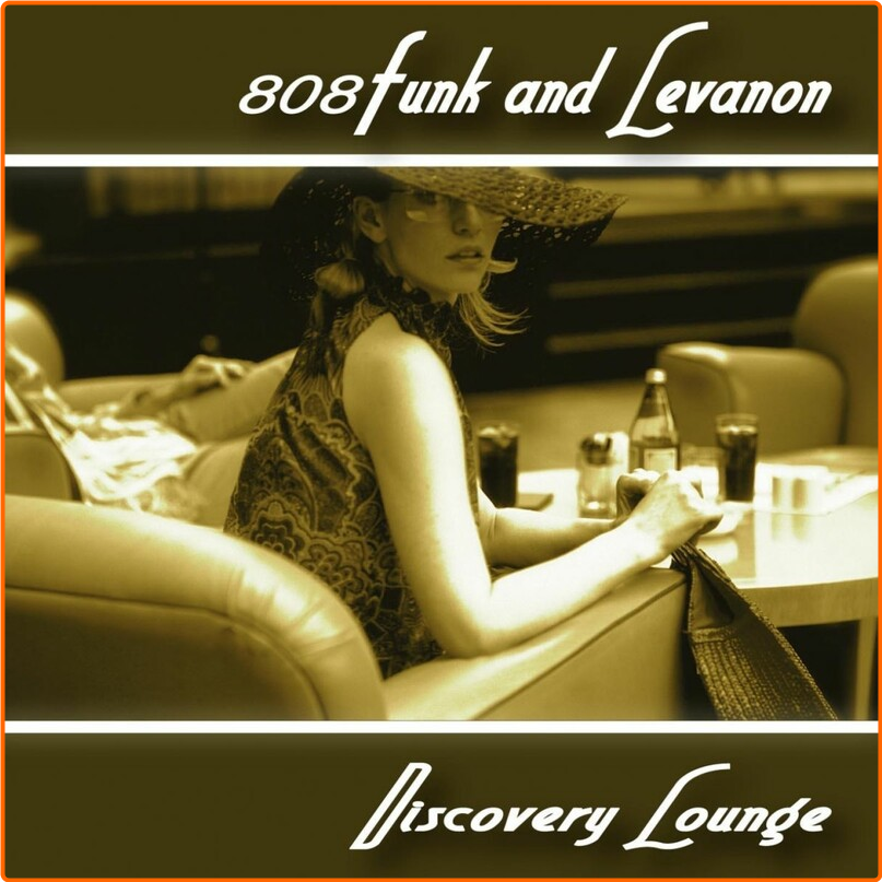 808funk & Levanon (2007) Discovery Lounge JTWlfLWq_o