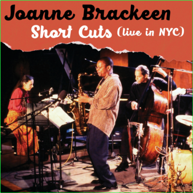 Arkadia Short Cuts, Joanne Brackeen, Ravi Coltrane Short Cuts Live In NYC Saturday Live At The Jazz Standard (2024) WEB [FLAC] 16BITS 44 1KHZ Ie80sONr_o