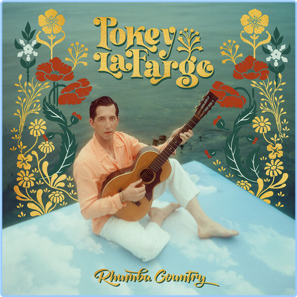 Pokey LaFarge Rhumba Country (2024) 24Bit 48kHz LkjkjjrD_o