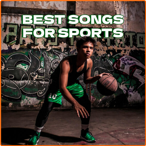 Various Artists - Best Songs For Sports (2024) [320 Kbps] J9wZqdT2_o