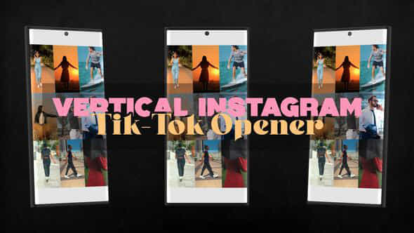 Vertical Instagram Tiktok Opener - VideoHive 57714618