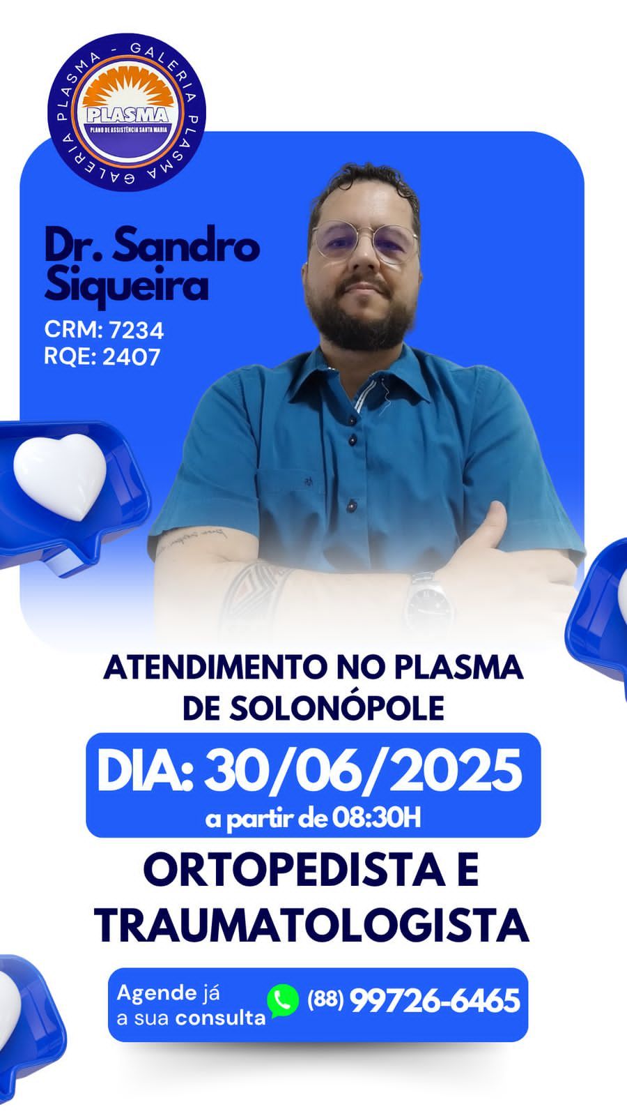 Dr Sandro Siqueira (Ortopedista/Traumatologista) 30-Junho segunda-Feira as 08h30min da manhã