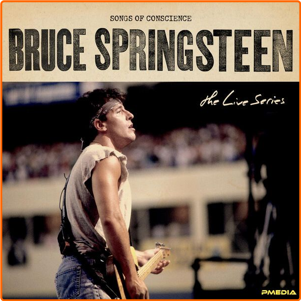 Bruce Springsteen The Live Series Songs Of Conscience (2024) 16Bit 44 1kHz [FLAC] YNrXku7r_o