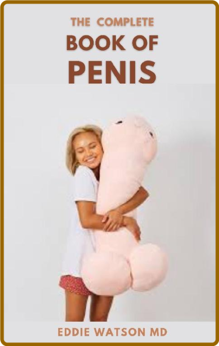 The Complete Book of Penis