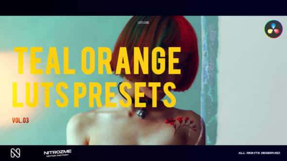 Teal Orange Lut Vol 03 For Davinci Resolve - VideoHive 49365635