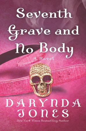 Seventh Grave and No Body   Darynda Jones