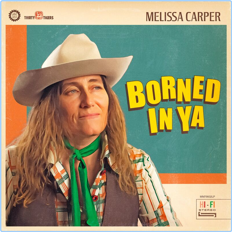 Melissa Carper Borned In Ya (2024) [320 Kbps] VCW8WZVg_o