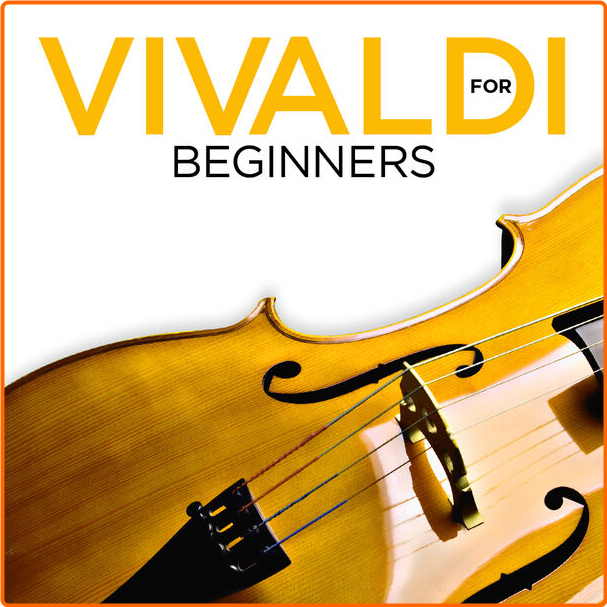 Various Artists - Vivaldi For Beginners (2024) [320 Kbps] N79dWZD1_o