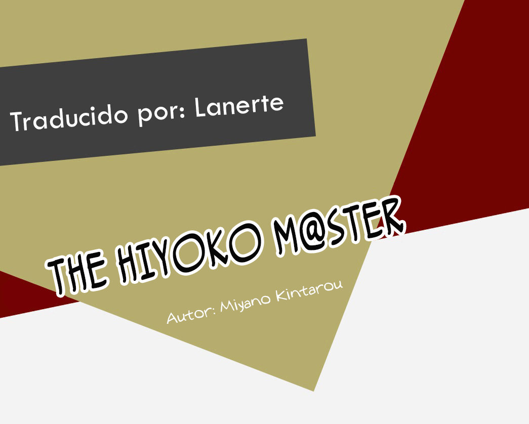 THE HIYOKO MaSTER - 22