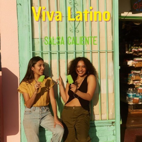 Viva Latino - Salsa Caliente - 2022
