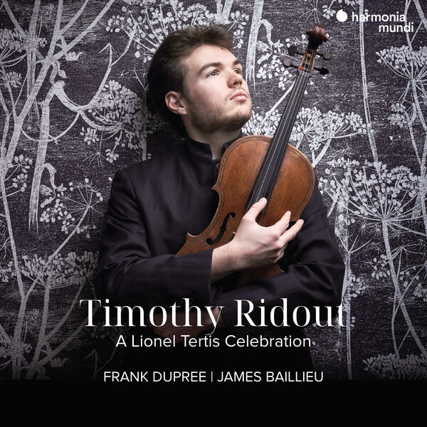 Timothy Ridout- A Lionel Tertis Celebration 2024 24Bit-192kHz [FLAC] ZI5YX0bp_o