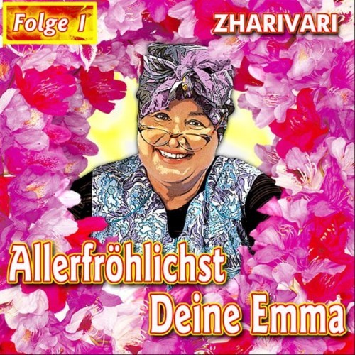 Zharivari - Allerfröhlichst Deine Emma - Folge 1 - 2006