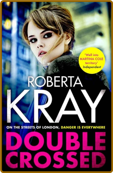 Double Crossed by Roberta KRay
