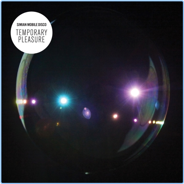 Simian Mobile Disco Temporary Pleasure 2CD Limited Edition (2010) [320 Kbps] Happydayz OjfMRqgB_o