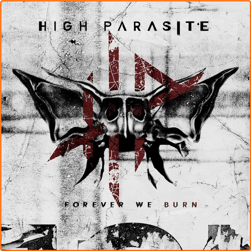 High Parasite Forever We Burn (2024) [320 Kbps] 85tOMbR9_o