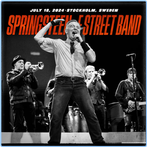 Bruce Springsteen & The E Street Band (2024) 07 18 Friends Arena, Stockholm, Sweden (2024) WEB [320 Kbps] Mp5fB74f_o