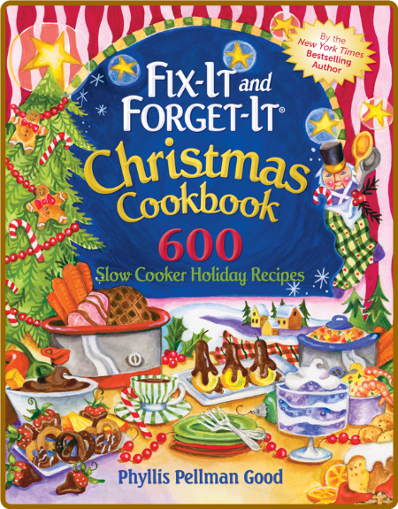 Fix It And Forget It Christmas Cookbook Phyllis Good