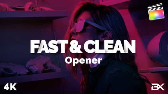 FastClean Opener - VideoHive 26100142