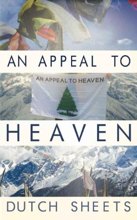 An Appeal To Heaven What Would Happen If We Did It Again