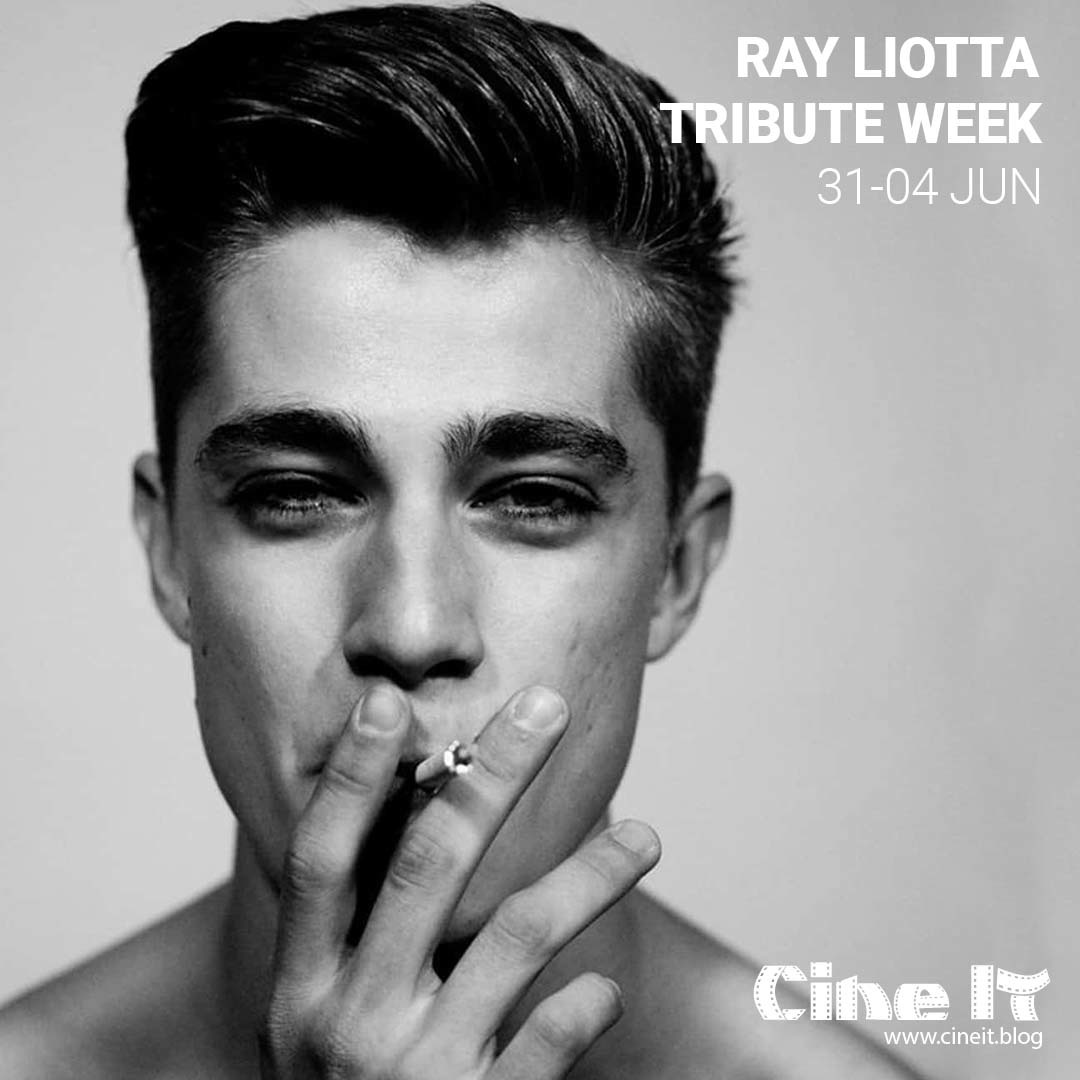 Ray Liotta Tribute Week