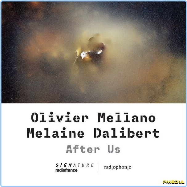 Olivier Mellano After Us (2024) 16Bit 44 1kHz [FLAC] EUjdF9U5_o