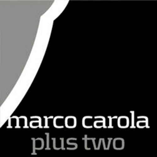 Marco Carola - Plus Two - 2008