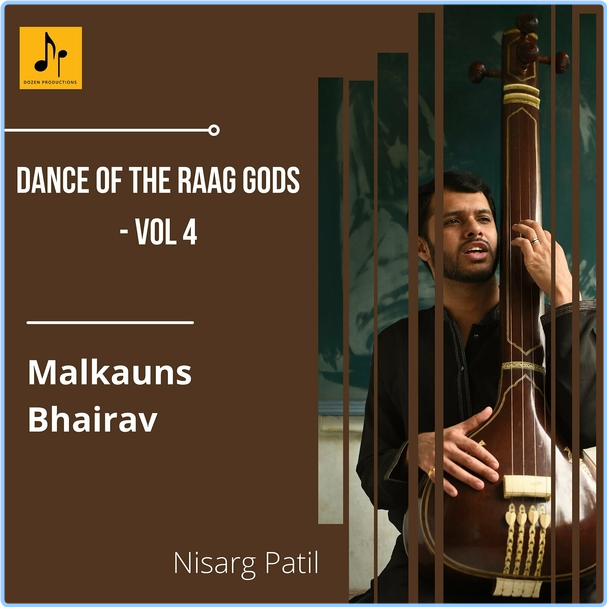 Nisarg Patil Dance Of The Raag Gods Vol 1 4 (2024) WEB [FLAC] 16BITS 44 1KHZ QVfLbkde_o