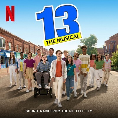 13: The Musical Soundtrack