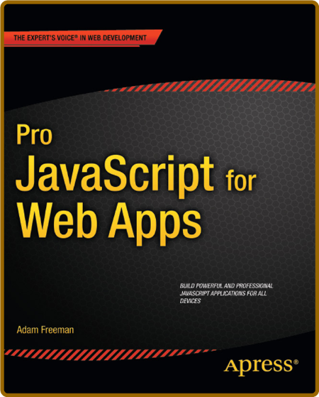 Pro Javascript For Web Apps Adam Freeman