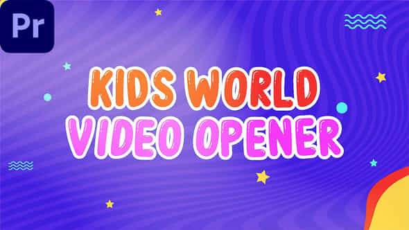 Kids World Opener - VideoHive 39765922
