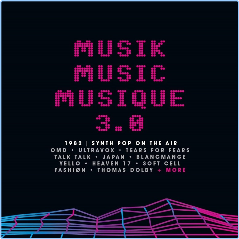 VA Musik Music Musique 3 0 - (1982) Synth Pop On The Air (2024) [320 Kbps] E0wr2uFb_o