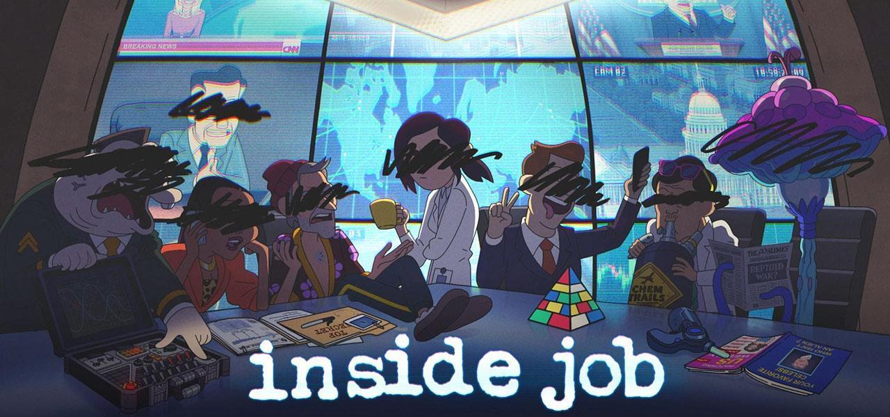 Inside Job (2021-)