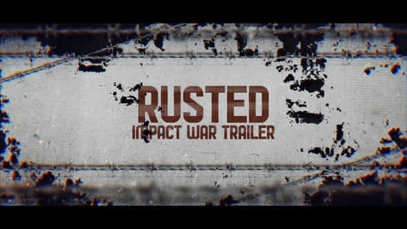 Rusted Impact War - VideoHive 38746020