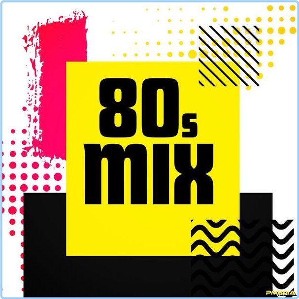 Various Artists - 80's Mix (2024) [320 Kbps] BPrJZPbf_o