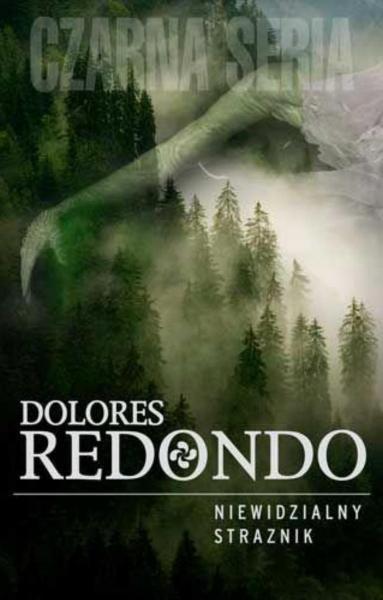 Dolores Redondo -  Dolina Baztan 01 - Niewidzialny strażnik