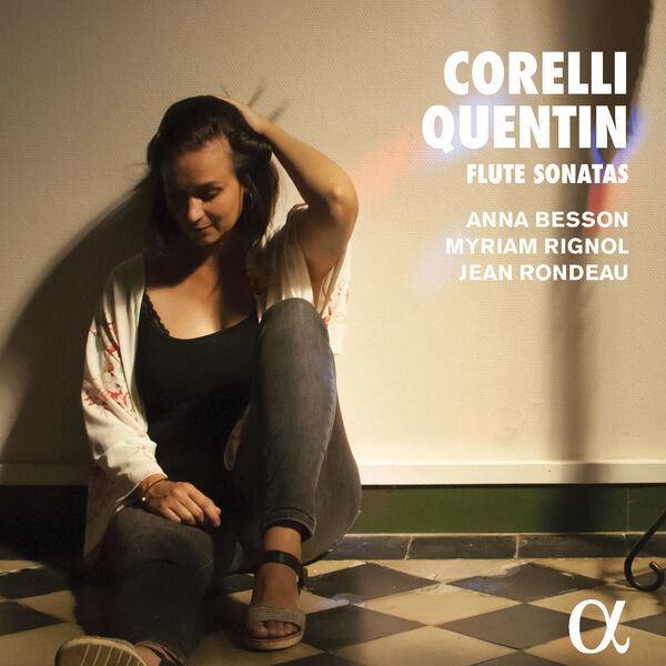 Anna Besson- Corelli & Quentin Flute Sonatas 2024 24Bit-192kHz [FLAC] 1zLVnGxs_o