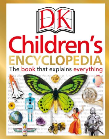 Children's Encyclopedia   That Explains Everything