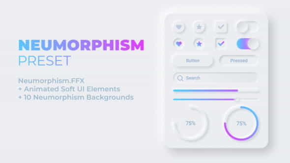 Neumorphism Preset + Soft UI - VideoHive 27602648