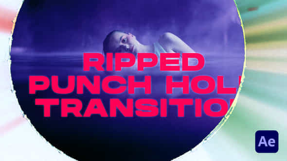 Ripped Punch Hole Transitions After Effects - VideoHive 50860824