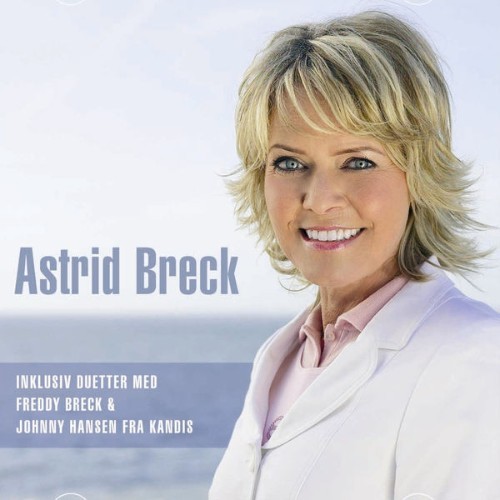 Astrid Breck - Astrid Breck - 2005