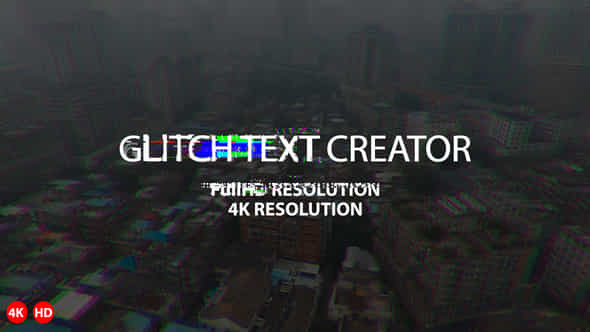 Glitch Text Creator - VideoHive 21947365