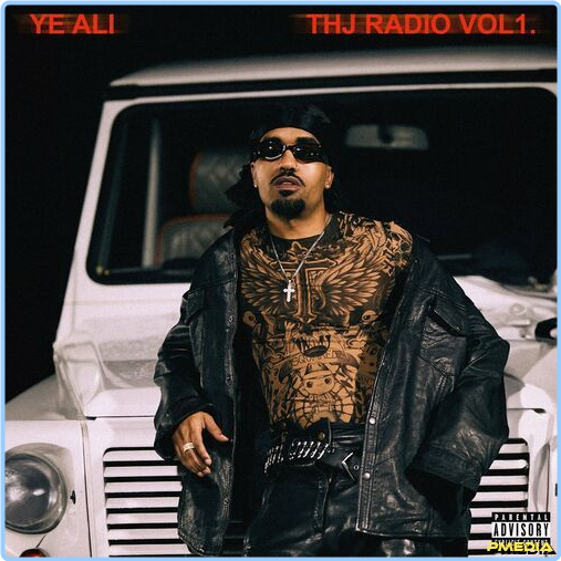 Ye Ali THJ Radio Vol 1 (2024) [320 Kbps] CqjrGuVy_o